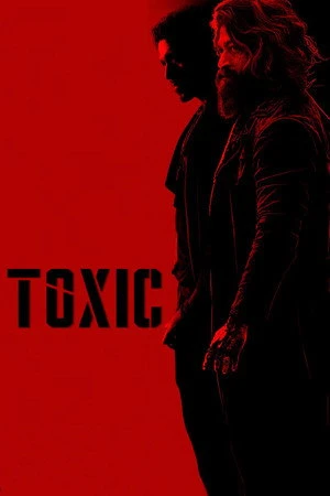 Toxic: A Fairy Tale for Grown-ups 2026 Hindi - Tamil Dual Audio WEB-DL 480p